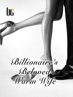 cover image of Billionaire's Beloved Warm Wife